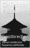 [Geliebter Feind 02] • Geistbrecher